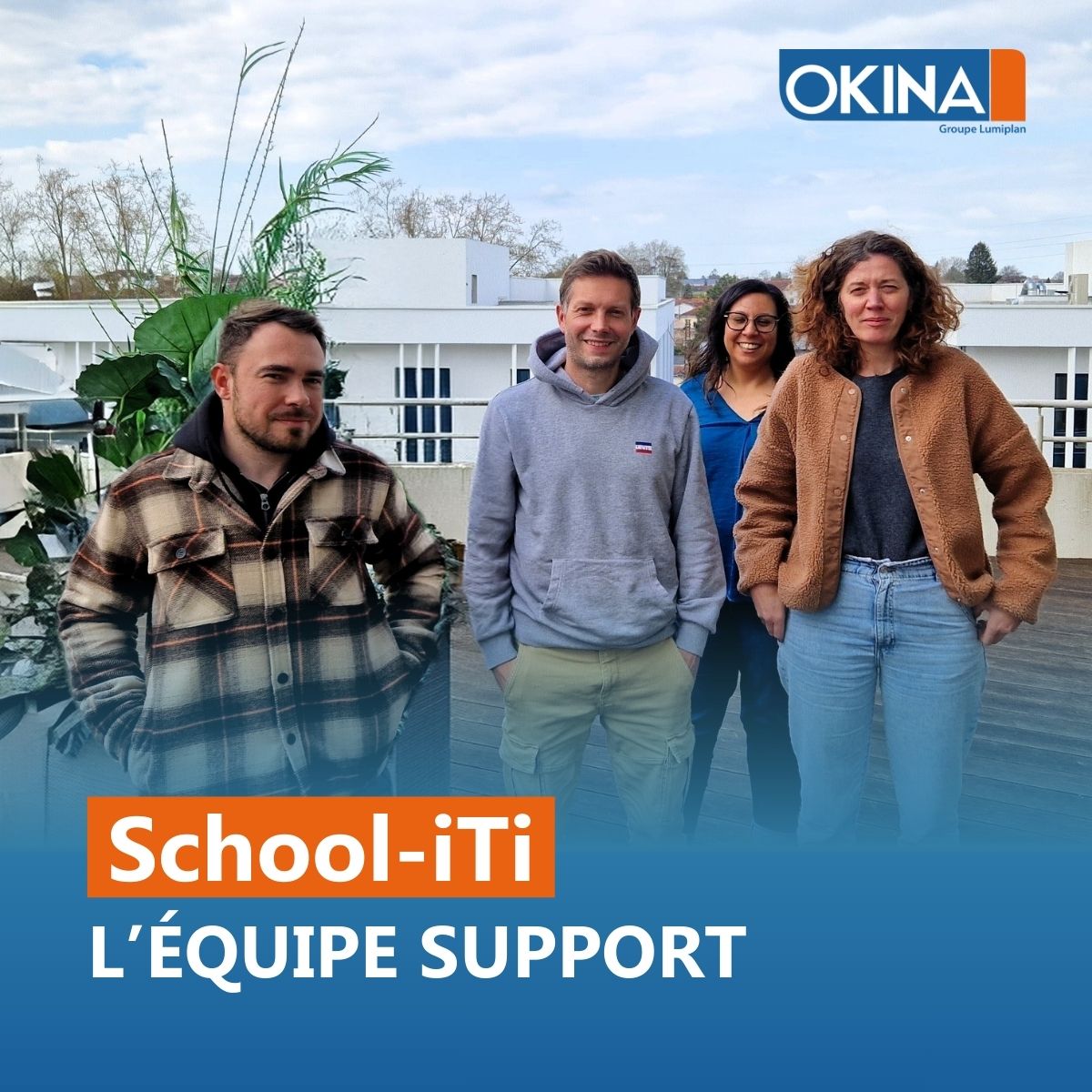 OKINA_School-iti_EquipeSupport
